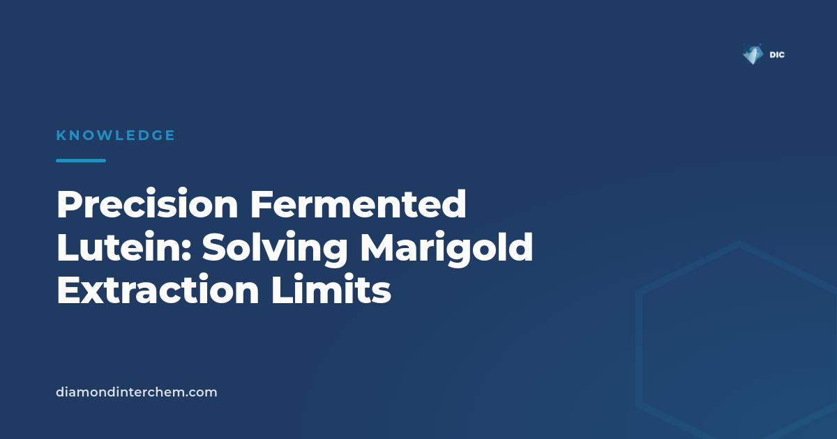 Precision Fermented Lutein: Solving Marigold Extraction Limits